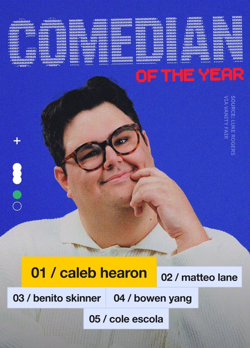 Comedian of the Year: Caleb Hearon